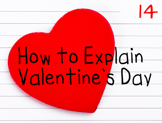 Explaining Valentine's Day to Kids